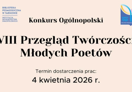 Masz talent do pisania? Chcesz spróbować swoich sił w poezji? Weź udział konkursie!