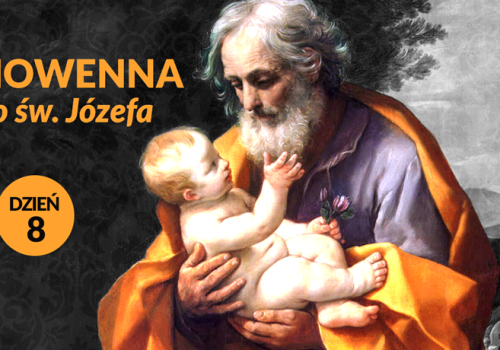 Nowenna do św. Józefa. Dzień 8