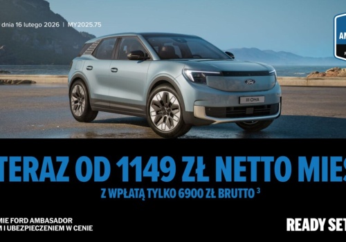 Ford rozszerza korzystne finansowanie. W przystępnych ratach Puma Gen-E, Ford Explorer i Capri