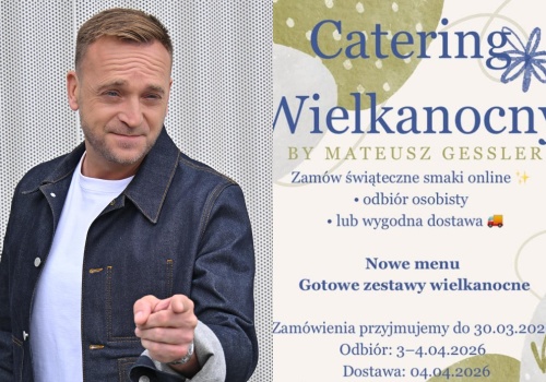 Ile kosztuje Wielkanoc w restauracji Mateusza Gesslera? Ceny nie należą do najniższych