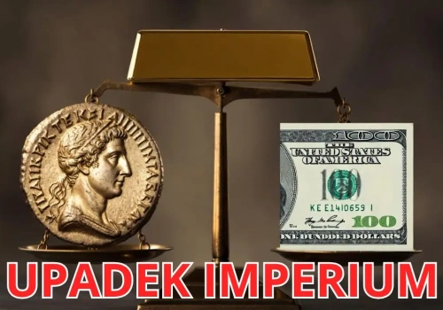 Cena złota po 10 000 USD to dopiero początek! Kurs dolara powtórzy los rzymskiej waluty?