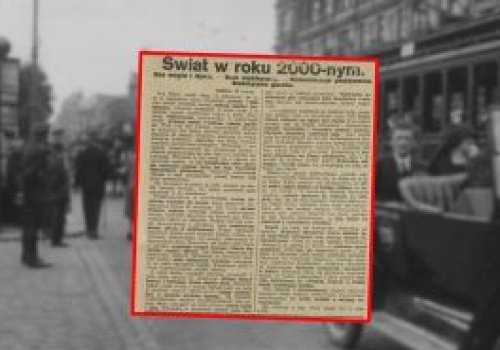 Ten artykuł ma 100 lat. Polacy przewidzieli przyszłość