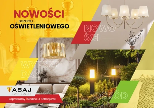 Asaj Siedlce: Oświetlenie do domu i fachowe doradztwo