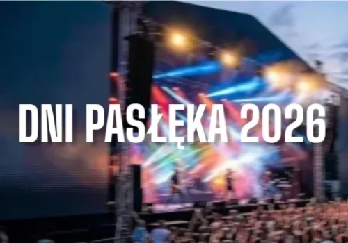 Dni Pasłęka 2026: Dawid Kwiatkowski w Pasłęku! Sprawdź, kto jeszcze wystąpi 1 sierpnia
