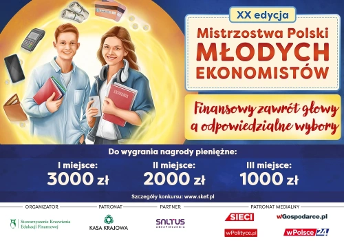 Ruszyła XX edycja konkursu „Mistrzostwa Polski Młodych Ekonomistów”