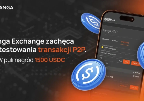 Kanga Exchange zachęca do testowania transakcji P2P. W puli nagród 1500 USDC