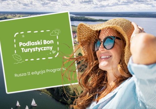 Podlaski Bon Turystyczny rozdany. Wiosenna pula zniknęła w mgnieniu oka
