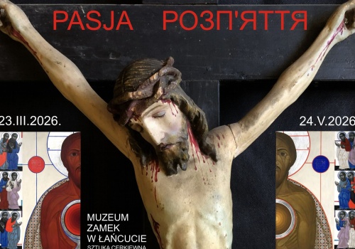 Wystawa „Pasja” w Łańcucie. Duchowa podróż przez sztukę cerkiewną na Wielkanoc