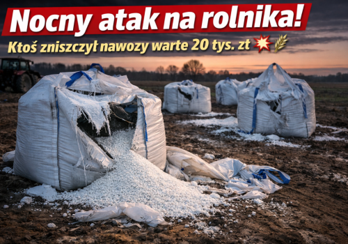 Nocny sabotaż na polu. Zniszczone nawozy i tysiące złotych strat