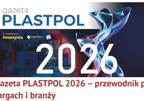 Gazeta PLASTPOL 2026 – przestrzeń promocji dla wystawców targów. Zobacz, jak ją wykorzystać