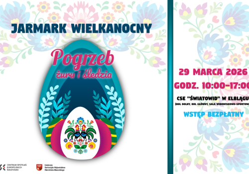 Jarmark Wielkanocny „Pogrzeb żuru i śledzia”