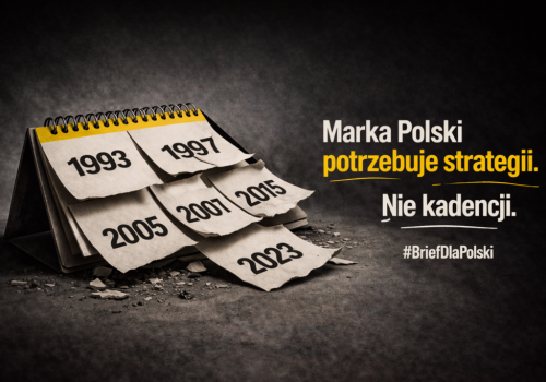 Kadencyjność w polityce gubi strategię Narki Polska. Historia projektu „Marka Polskiej Gospodarki”