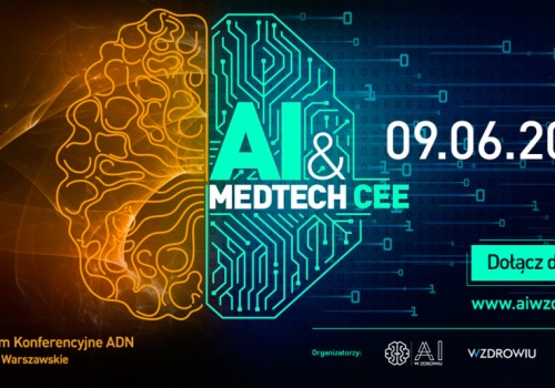 Zajrzyj w przyszłość ochrony zdrowia: Konferencja AI & MEDTECH CEE 2026