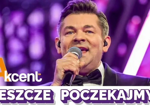 AKCENT – Jeszcze Poczekajmy