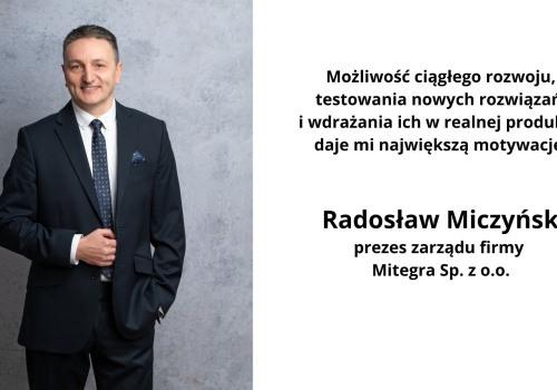 Radosław Miczyński – Pasja poparta wiedzą