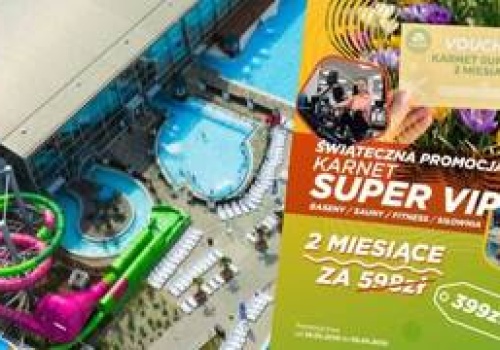 Karnet Super VIP do Aquaparku Wrocław w świątecznej promocji!