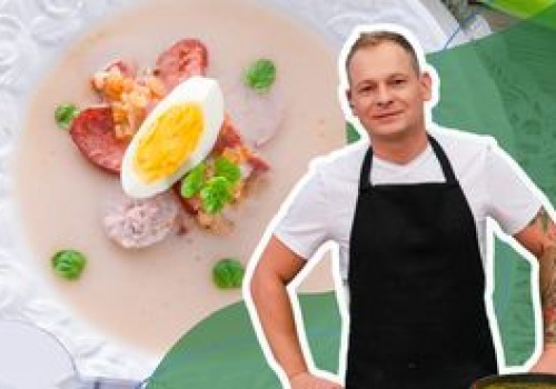 Gotowanie białej kiełbasy i żurek w chlebie to pomyłka? Piotr Ogiński radzi, jakich błędów unikać