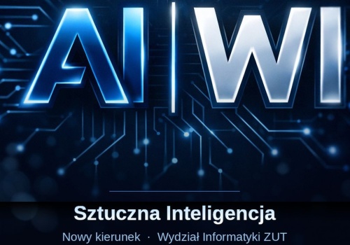 Sztuczna inteligencja na ZUT. Uczelnia idzie z duchem czasu