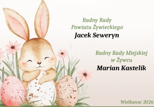 Życzenia świąteczne od radnego powiatu żywieckiego Jacka Seweryna i radnego miejskiego w Żywcu Mariana Kastelika