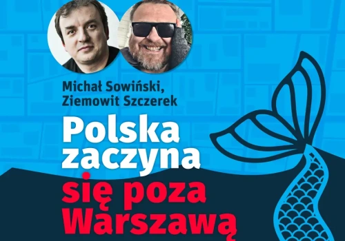 Polska zaczyna się poza Warszawą