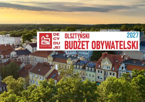 ​9 milionów złotych czeka na pomysły olsztynian. OBO wchodzi w kluczową fazę