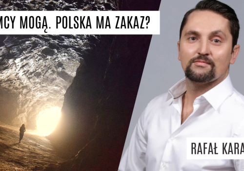 Rafał Karaś: Niemcy wracają do węgla, a Polska ma zakaz