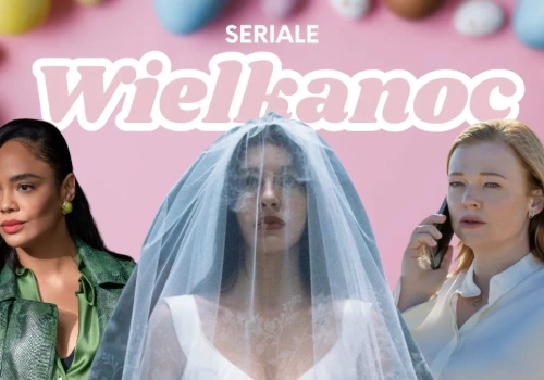 Krótkie seriale na Wielkanoc. Nowości idealne na długi weekend