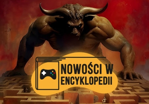 Polacy stworzyli symulatory Minotaura, Elona Muska i pracownika „Żabki”, a nowe „Hirołsy” w końcu mają datę premiery