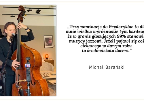 Michał Barański: być otoczonym muzyką