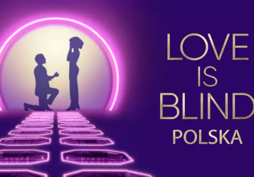 Miłość bez patrzenia? Netflix odsłania karty nowego Love is Blind: Polska