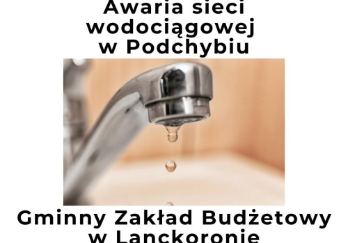 Awaria wodociągu w Podchybiu