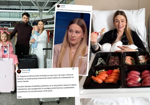Influencerka Andziaks broni wykorzystywania wizerunku dzieci w celach zarobkowych, bo w przyszłości zafunduje im mieszkania