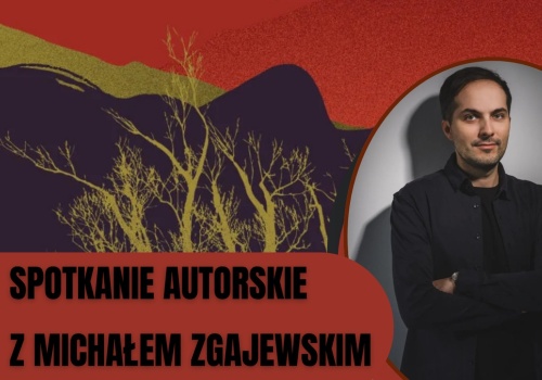Autor kryminałów Michał Zgajewski w Lipowej
