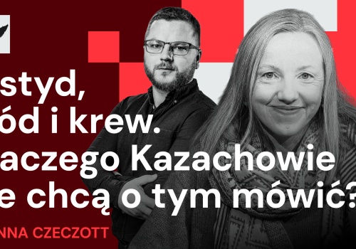 Kazachstan odcina się od Rosji i ZSRR. Zabić „Homo Sovieticus”