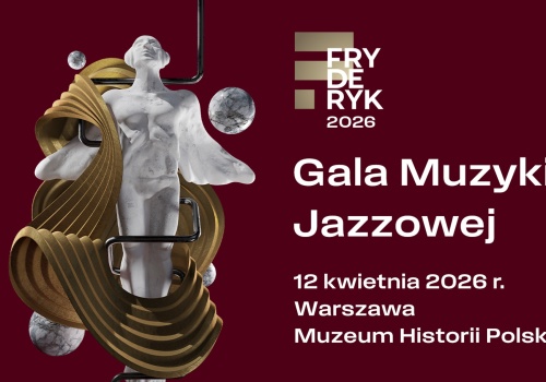 Gala Muzyki Jazzowej Fryderyk Festiwal. Kto zdobył statuetkę?
