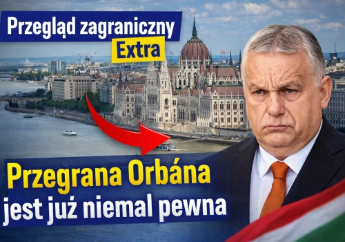 Przegląd zagraniczny Extra: Wstępne wyniki pokazują wyraźne zwycięstwo Tiszy. Może być one dość znaczne