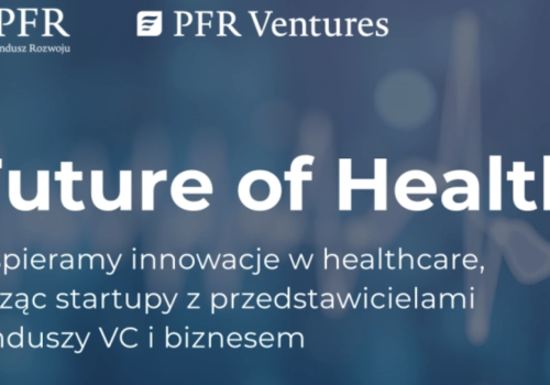PFR otwiera nabór do Future of Health