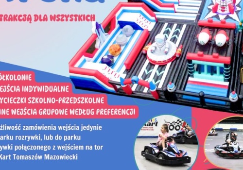 Park Rozrywki w Arenie zaprasza!