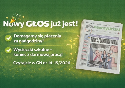 Nowy Głos Nauczycielski: Wycieczki szkolne – czas skończyć z darmową pracą nauczycieli!
