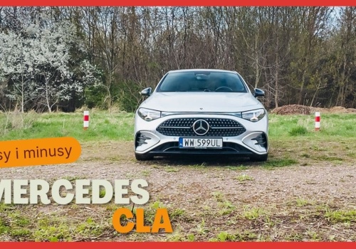 Mercedes CLA – wady i zalety