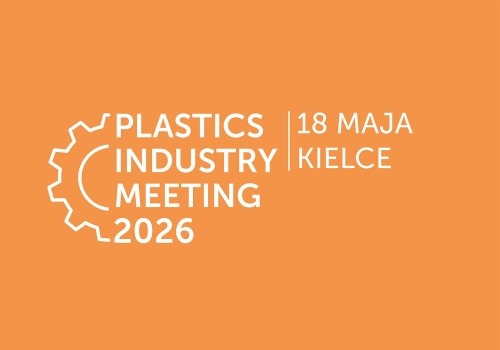 Plastics Industry Meeting 2026 w Kielcach. Strategiczna debata branży przed targami Plastpol - zarejestruj się