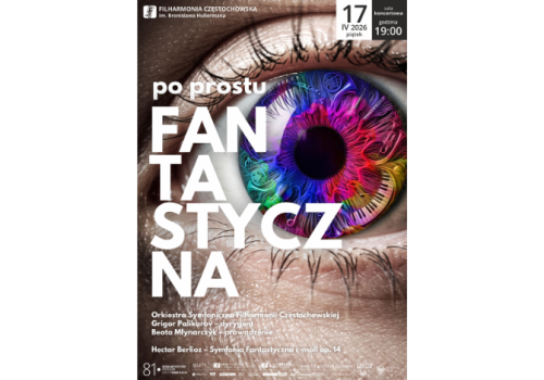 Filharmonia Częstochowska zaprasza na koncert “Po prostu fantastyczna”
