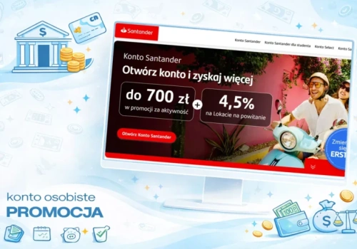 Odbierz do 700 zł za Konto Santander w promocji