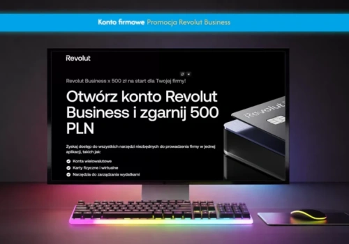 Revolut Business 500 zł na start dla firmy. Odbierz premię.