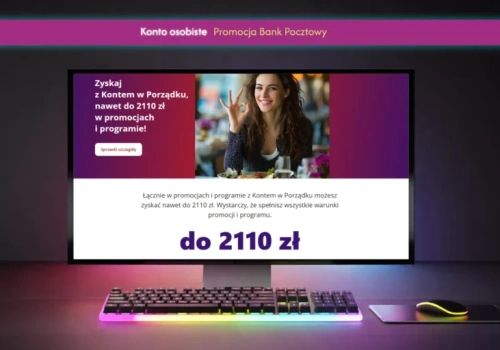 Konto w Porządku do 2110 zł. Promocja Bank Pocztowy