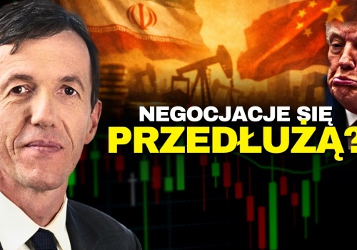 Sześć miesięcy do porozumienia z Iranem? Co to oznacza dla ceny ropy, BTC i kursu dolara? Świat walut Marka Rogalskiego
