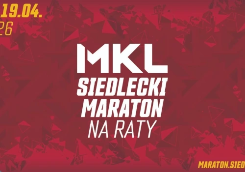 MKL Siedlecki Maraton na Raty, czyli trzy dni sportowych emocji w mieście i niewielkie utrudnienia w ruchu