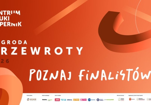 Nasz patronat: Centrum Nauki Kopernik ogłosiło finalistów Nagrody Przewroty 2026