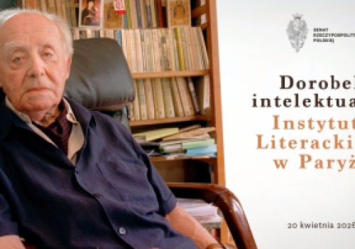 W Senacie debata o Jerzym Giedroyciu i dorobku jego Instytutu Literackiego