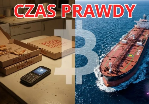 Bitcoin obnaża wielkie kłamstwo pieniądza: Od dwóch pizz do floty tankowców